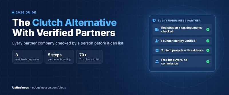 Best Clutch Alternative in 2026: Find Verified Agencies on UpBusiness