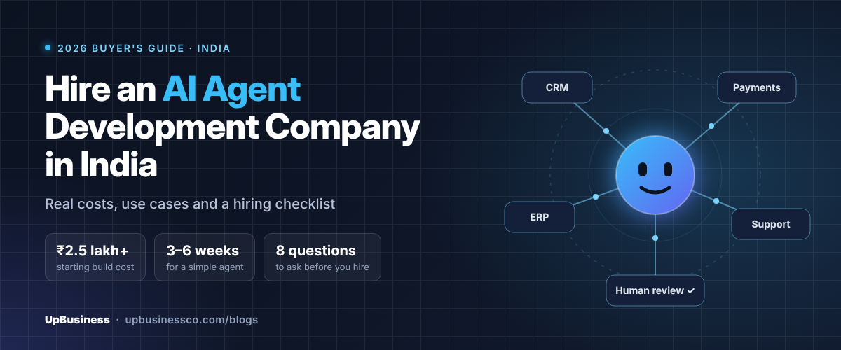 AI Agent Development Company in India: Costs, Use Cases & How to Hire (2026)